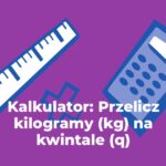 Przelicznik kilogramów na gramy