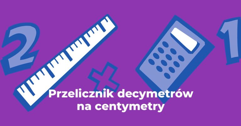 Przelicznik decymetry na centymetry