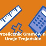 Przelicznik Gramy na Uncje Trojańskie