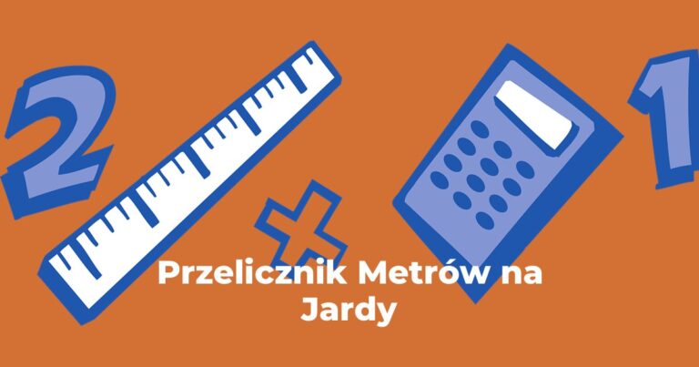 Przelicznik Metry na Jardy