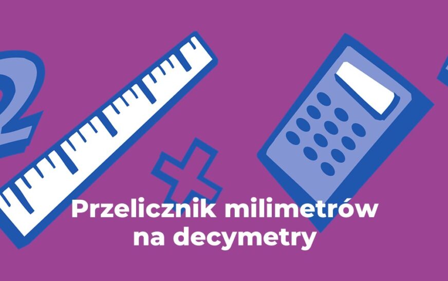 Przelicznik milimetry na decymetry