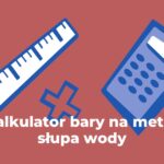 Kalkulator bary na milimetry słupa rtęci