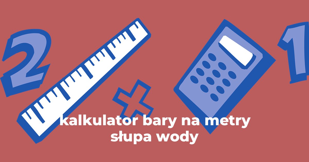 kalkulator bary na metry słupa wody