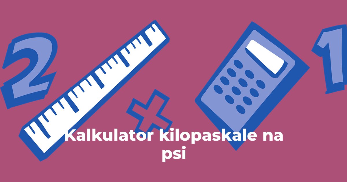 Kalkulator kilopaskale na psi