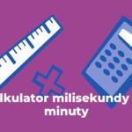 Kalkulator milisekundy na sekundy