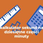 Kalkulator sekundy na milisekundy