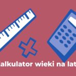 Kalkulator tysiąclecia na wieki