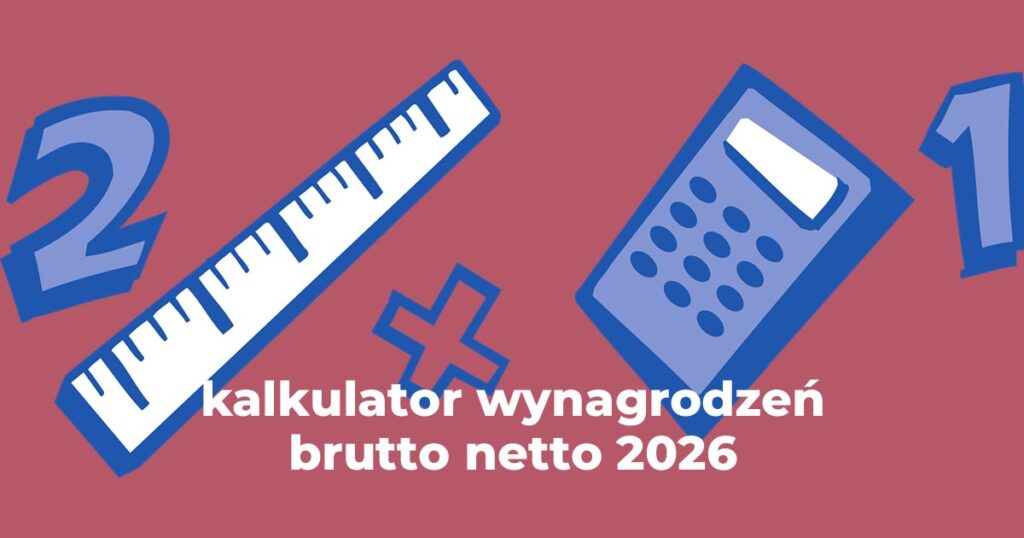 kalkulator wynagrodzeń brutto netto 2026