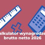 Kalkulator wynagrodzeń umowa zlecenie 2026
