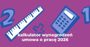 kalkulator wynagrodzeń umowa o pracę 2026