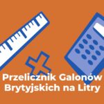 Przelicznik Galonów na Litry