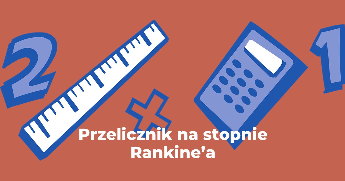 Przelicznik na stopnie Rankine’a