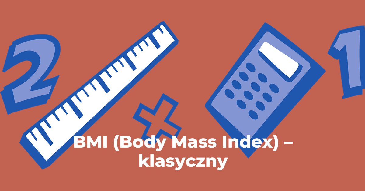 BMI (Body Mass Index) – klasyczny