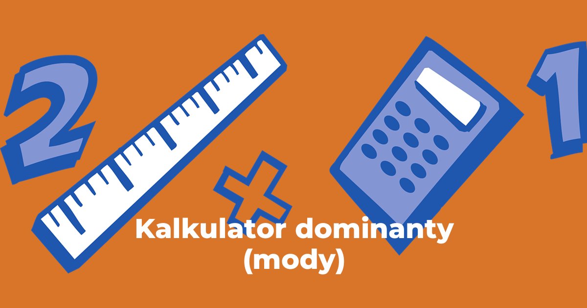 Kalkulator dominanty (mody)