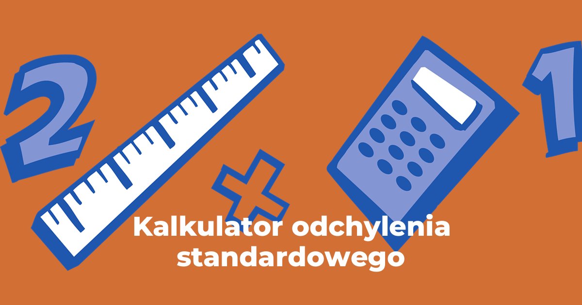 Kalkulator odchylenia standardowego