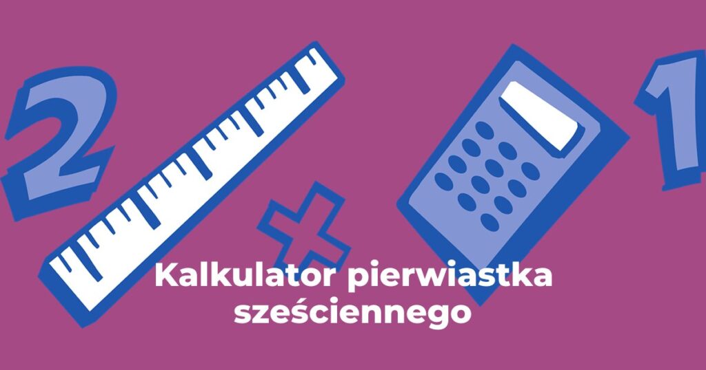 Kalkulator pierwiastka sześciennego