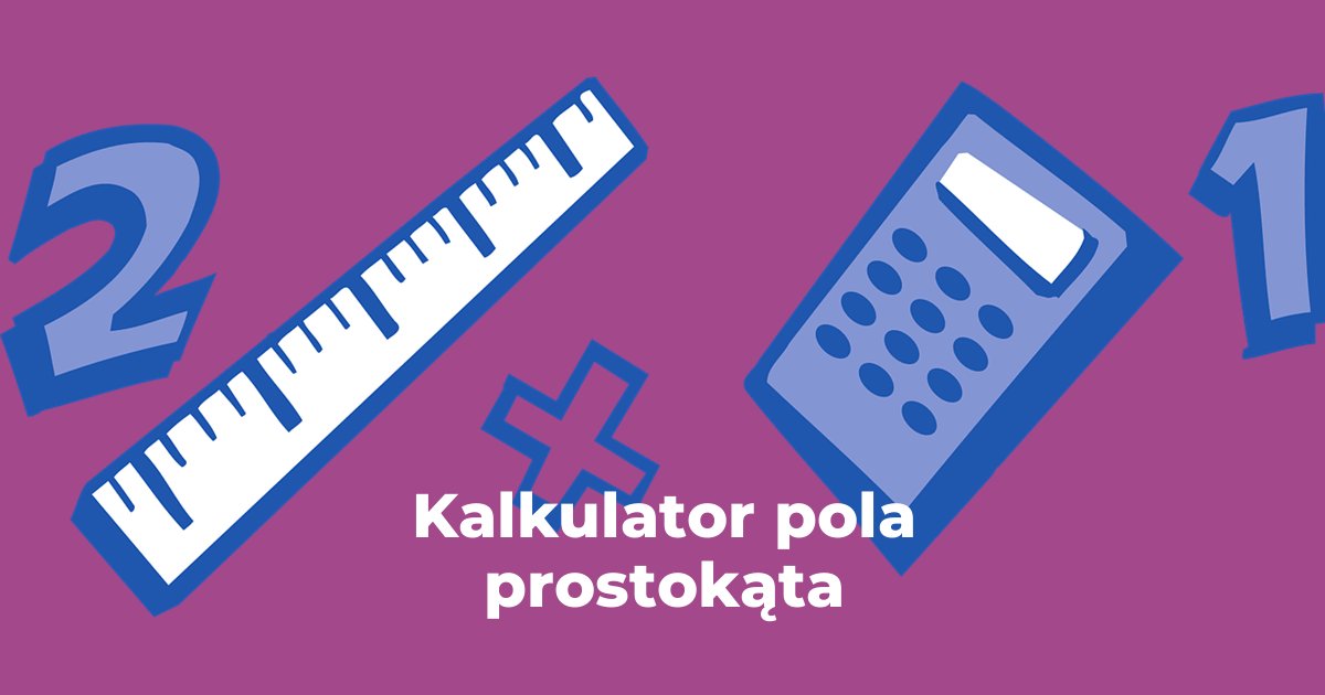 Kalkulator pola prostokąta