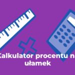 Kalkulator ułamka na procent