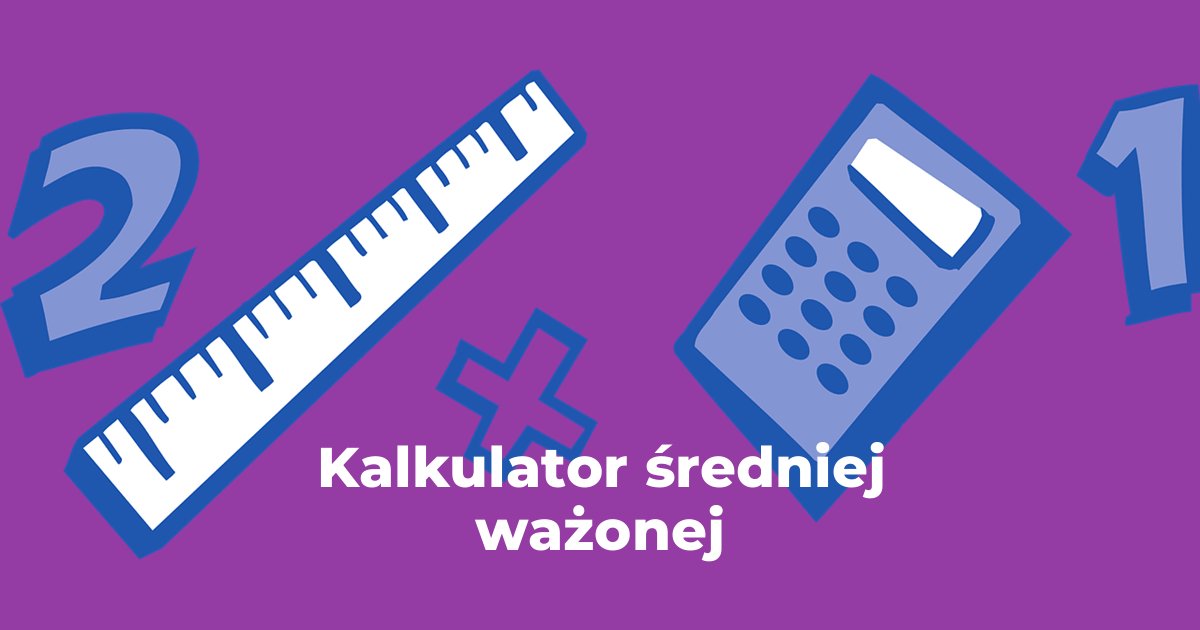 Kalkulator średniej ważonej