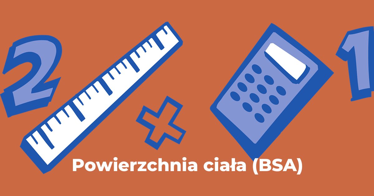 Powierzchnia ciała (BSA)