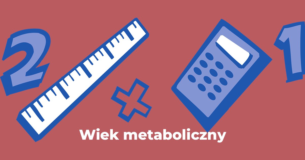 Wiek metaboliczny