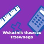 Proporcje sylwetki (kalkulator estetyczny)