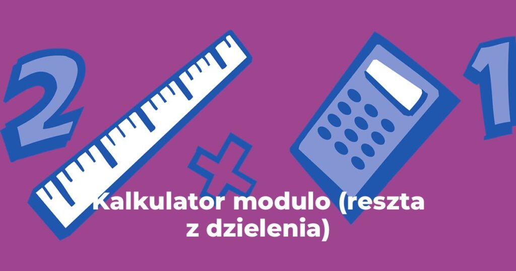 Kalkulator modulo (reszta z dzielenia)