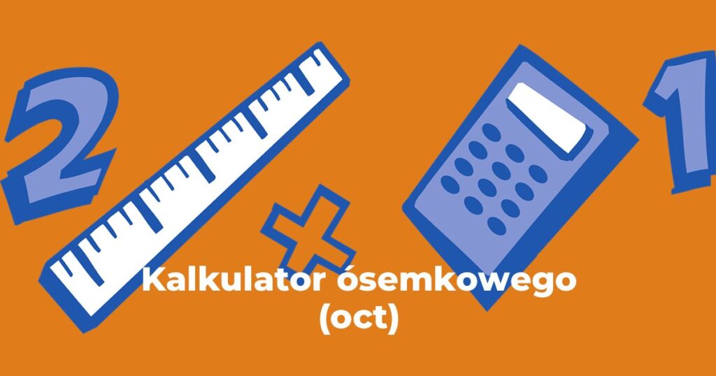Kalkulator ósemkowego (oct)